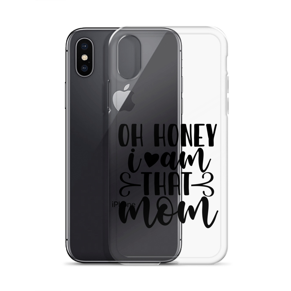 Oh Honey I Am That Mom Clear Case for iPhone®