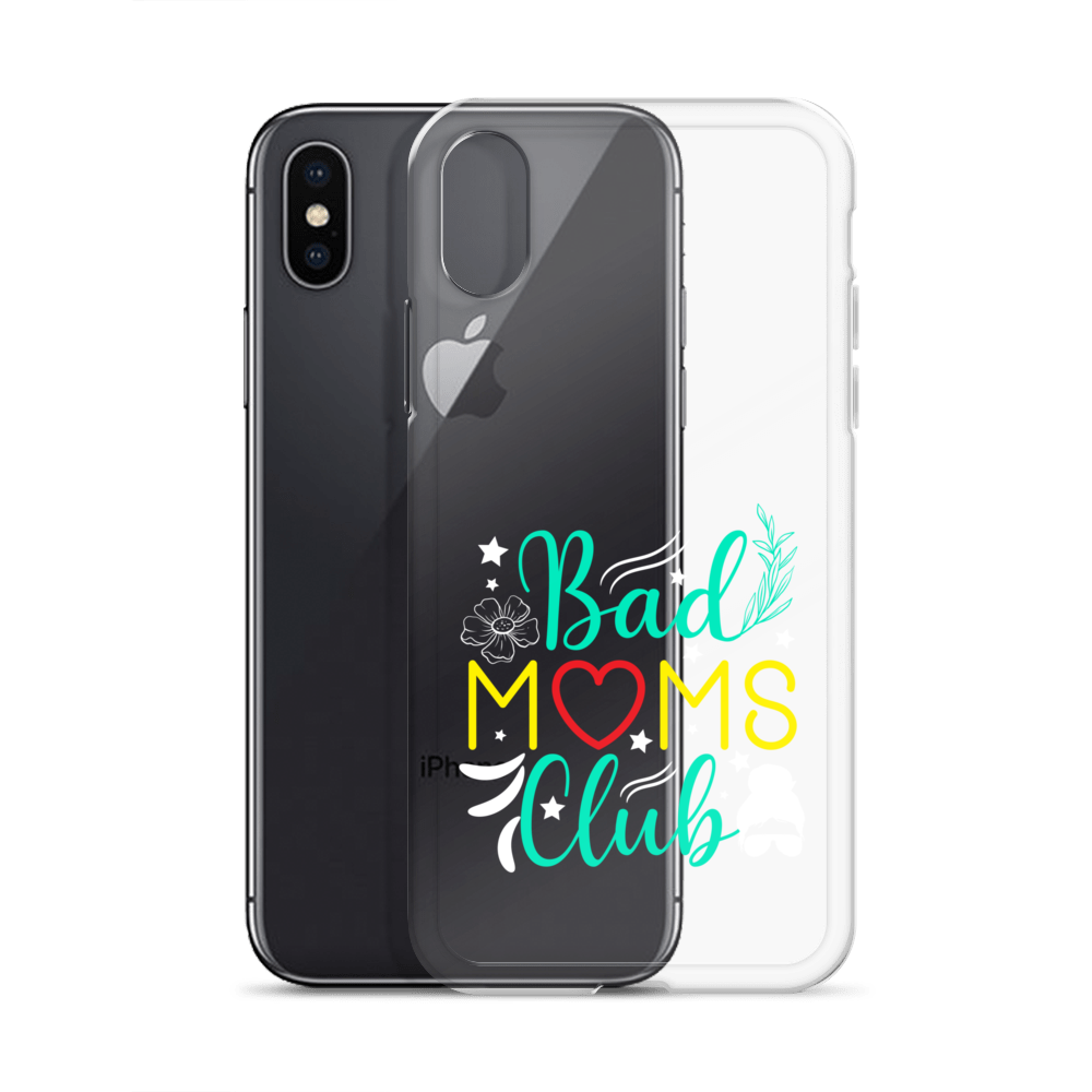 Bad Moms Club Clear Case for iPhone®