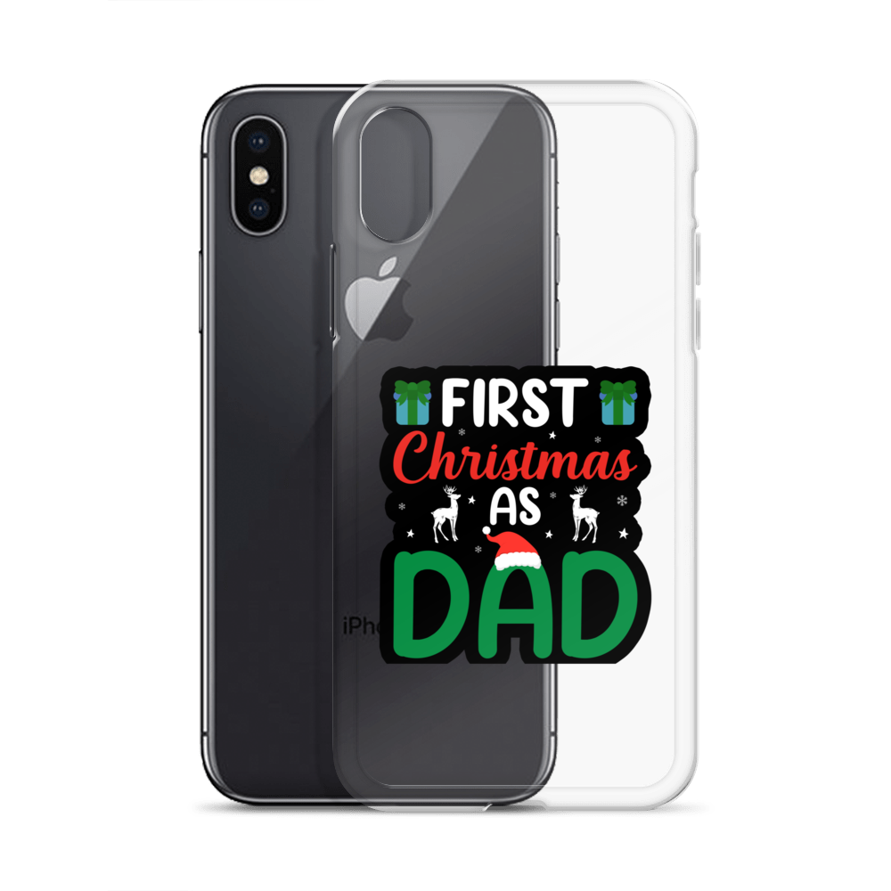 First Christmas As Dad Clear Case for iPhone®