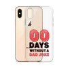 Zero Days Without A Dad Joke Clear Case for iPhone®