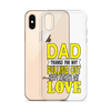 Dad Thanks For Not Pulling Out, Happy Father's Day, Love Clear Case for iPhone®