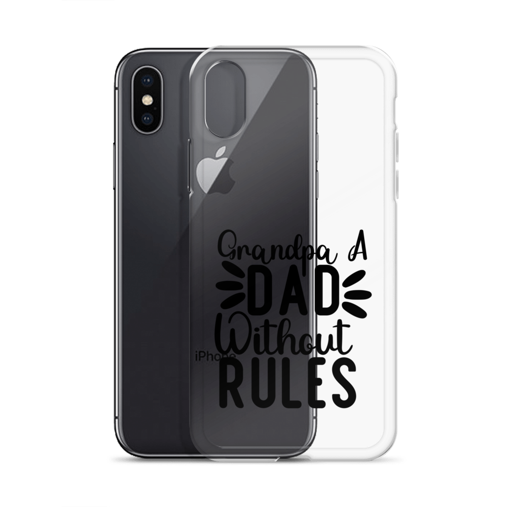 Grandpa A Dad Without Rules Clear Case for iPhone®