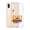 Dad Wisdom Go Ask Mom Clear Case for iPhone®