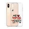 My Heart Belongs To Daddy Clear Case for iPhone®