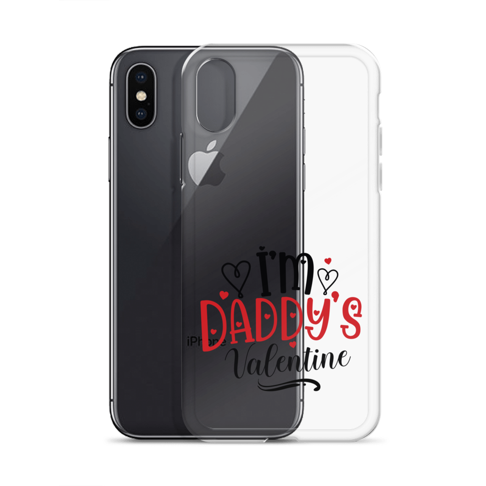 I'm Daddy's Valentine Clear Case for iPhone®