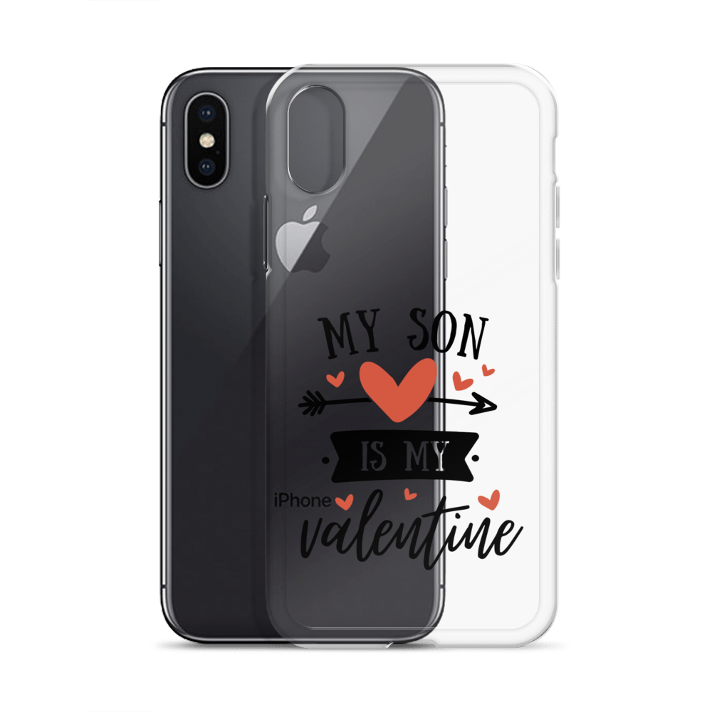 My Son Is My Valentine Clear Case for iPhone®