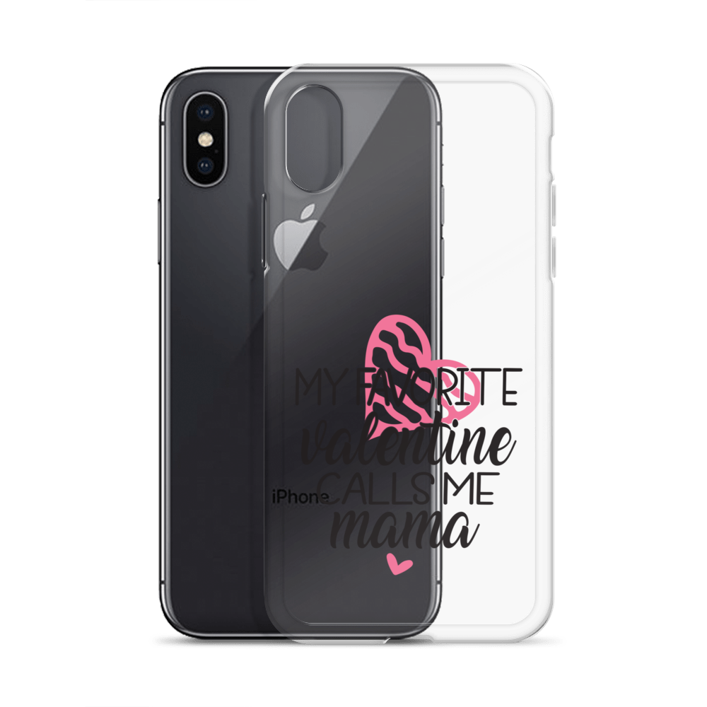 My Favorite Valentine Calls Me Mama Clear Case for iPhone®