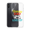 Birthday Dad Time To Level Up Clear Case for iPhone®