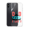 Dad Level Unlocked Clear Case for iPhone®