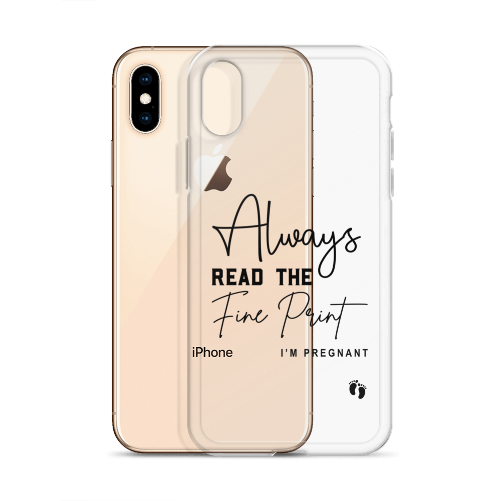 Always Read The Fine Print I'm Pregnant Clear Case for iPhone®