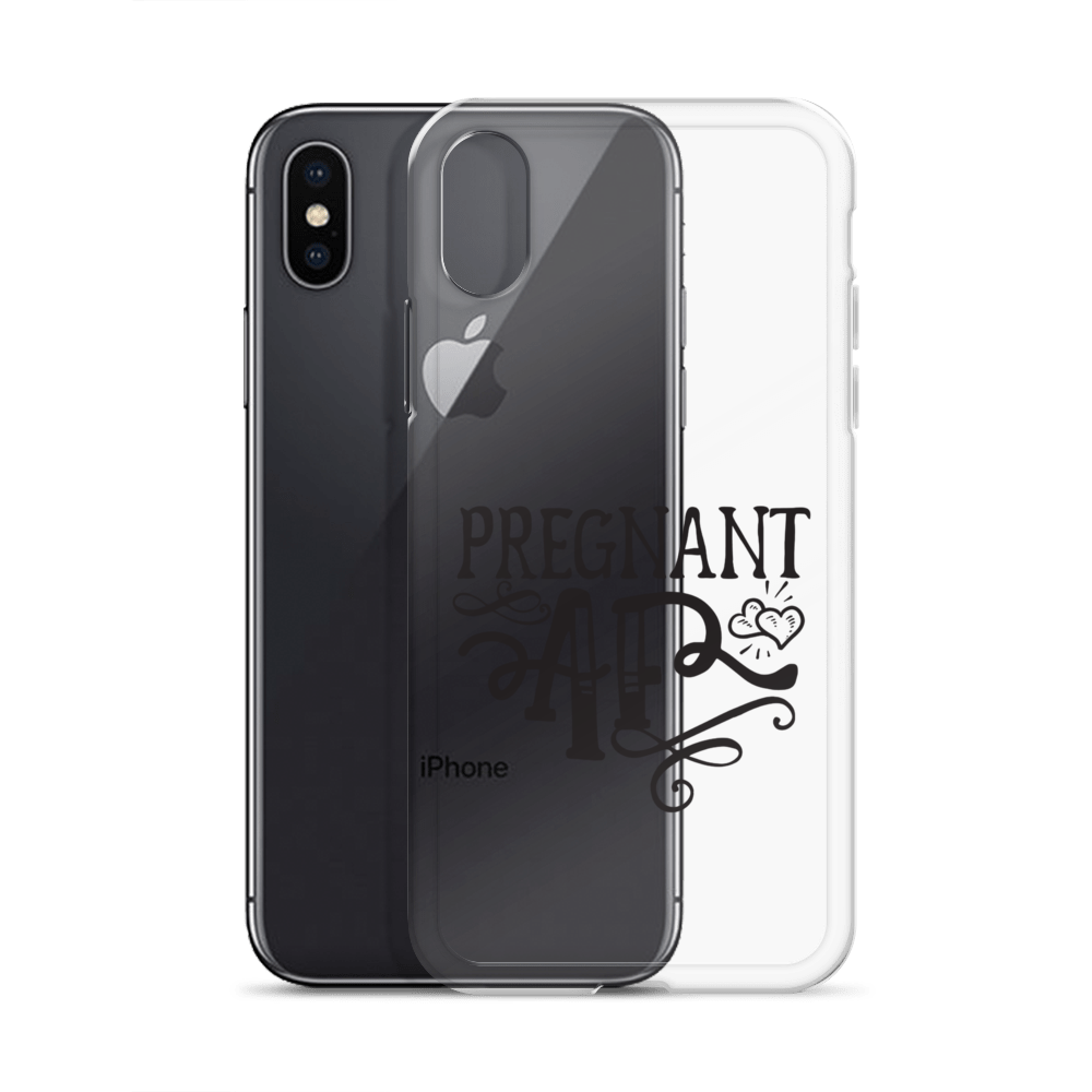 Pregnant AF Clear Case for iPhone®