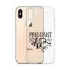 Pregnant AF Clear Case for iPhone®