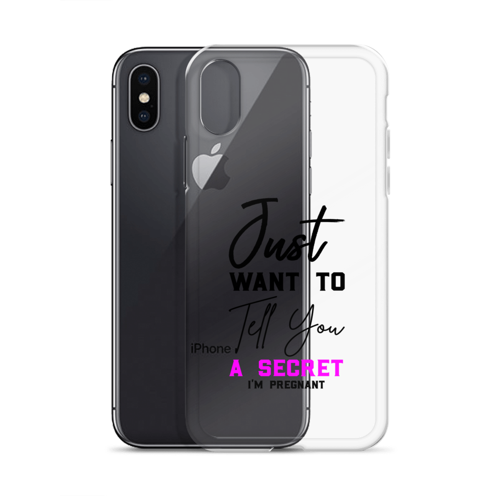 Just Want to Tell You A Secret I'm Pregnant Clear Case for iPhone®