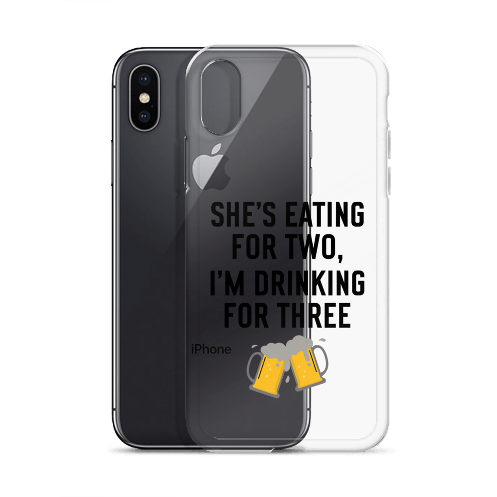 She Is Eating For Two, I'm Drinking For Three Clear Case for iPhone®