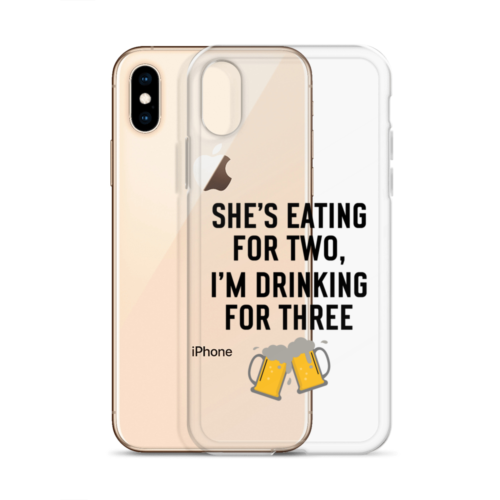 She Is Eating For Two, I'm Drinking For Three Clear Case for iPhone®