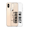 I Can't I'm Busy Growing A Human Clear Case for iPhone®