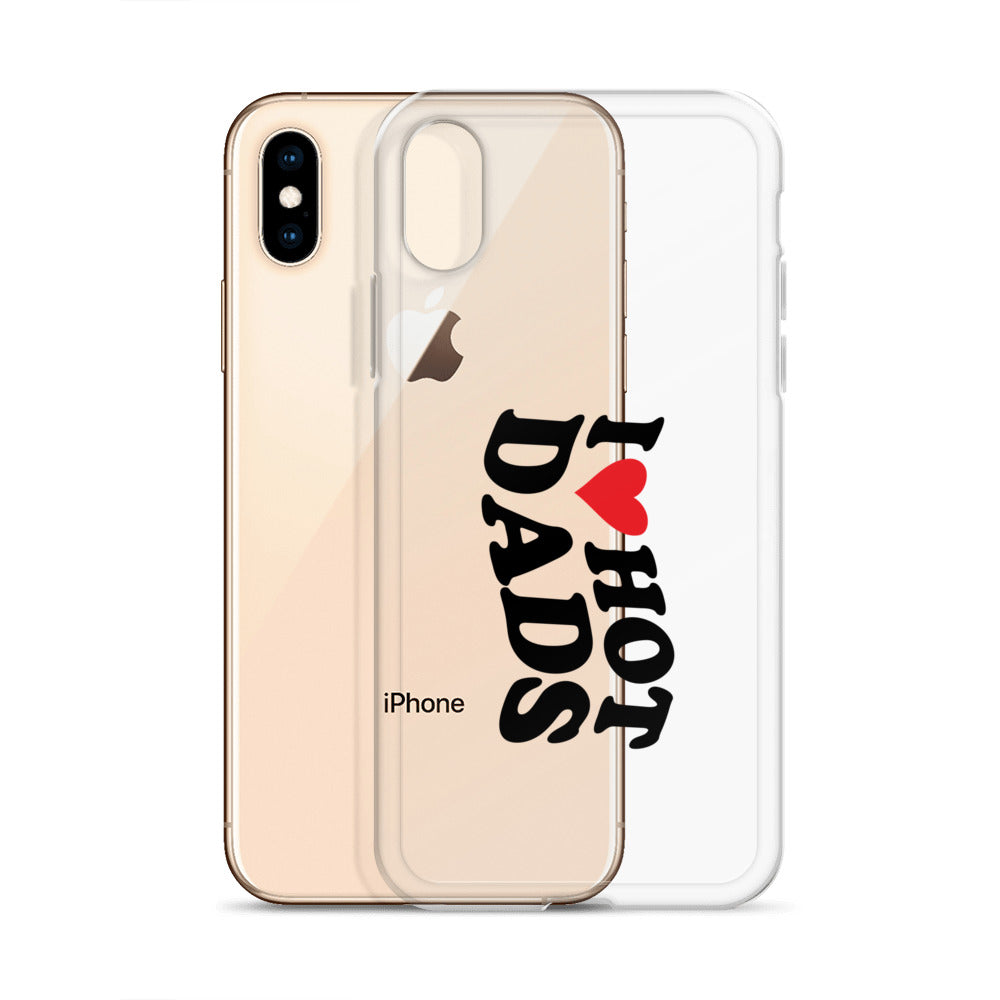 I Love Hot Dads Clear Case for iPhone®