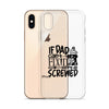 If Dad Cant Fix It We're All Screwed Clear Case for iPhone®