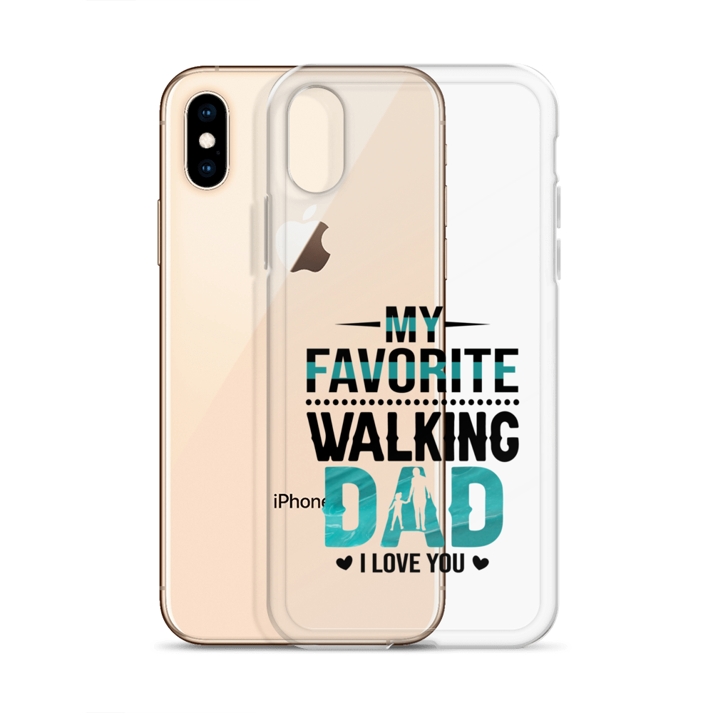 My Favorite Walking Dad, I Love You Clear Case for iPhone®