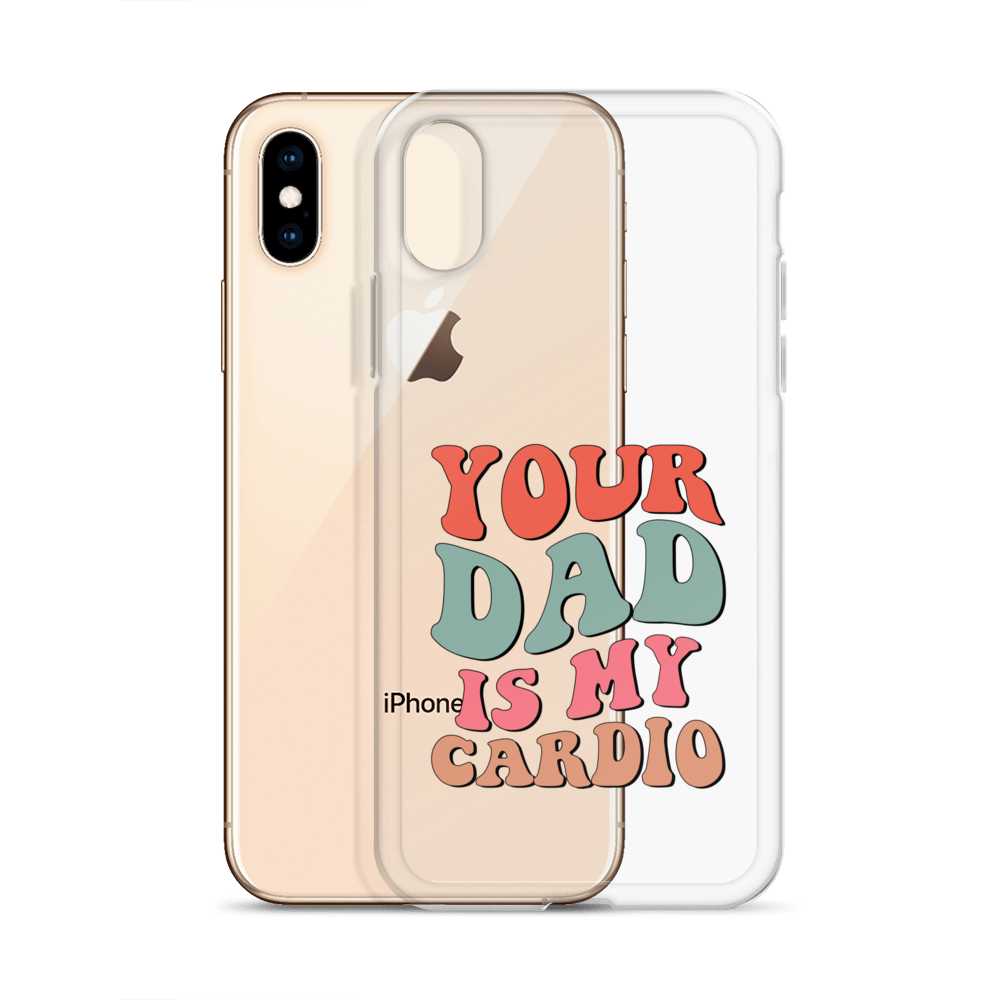 Your Dad Is My Cardio Clear Case for iPhone®