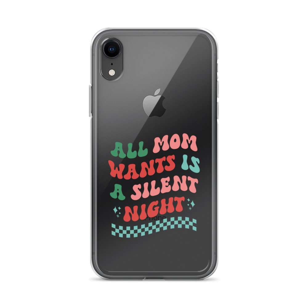 All Mama Wants Is A Silent Night Clear Case for iPhone®