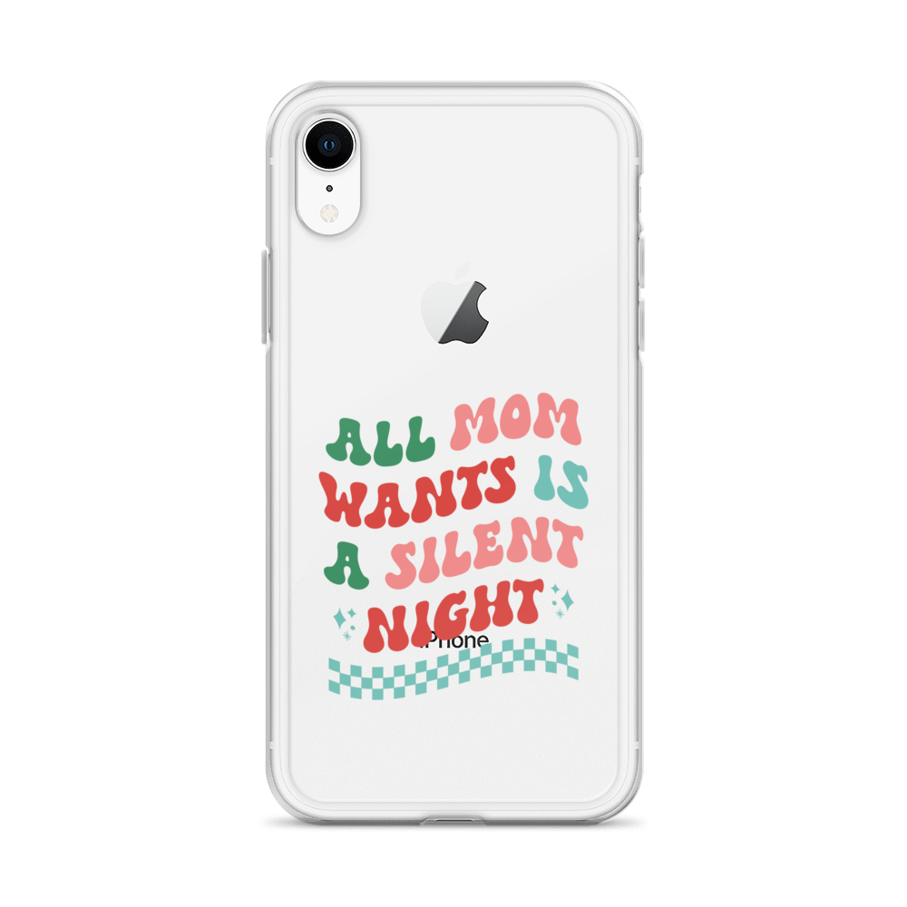 All Mama Wants Is A Silent Night Clear Case for iPhone®