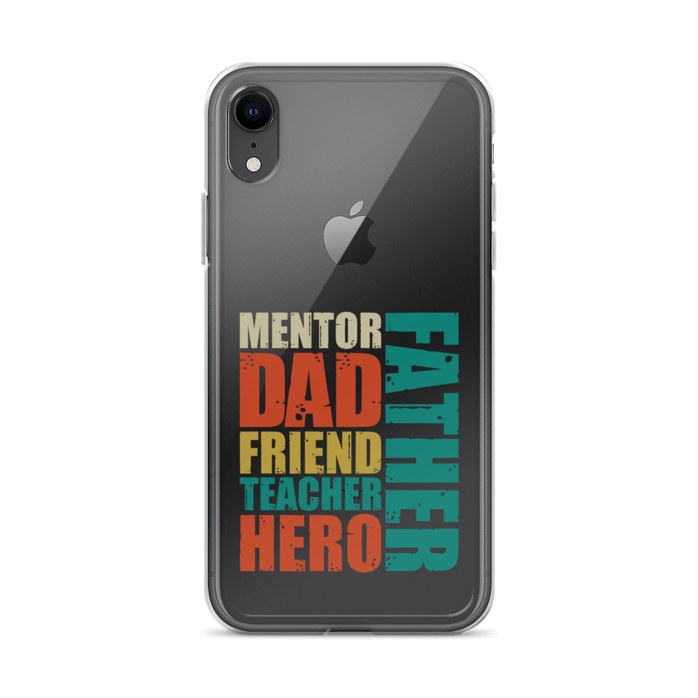 Mentor Dad Friend Teacher Father Clear Case for iPhone®