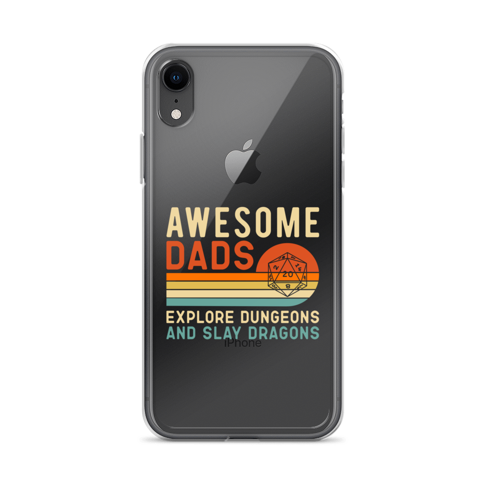 Awesome Dads Explore Dungeons And Slay Dragons Clear Case for iPhone®