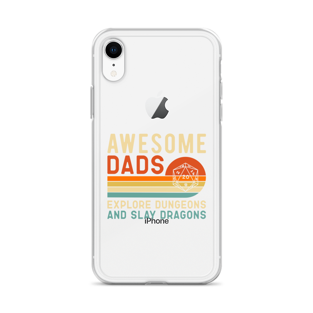 Awesome Dads Explore Dungeons And Slay Dragons Clear Case for iPhone®