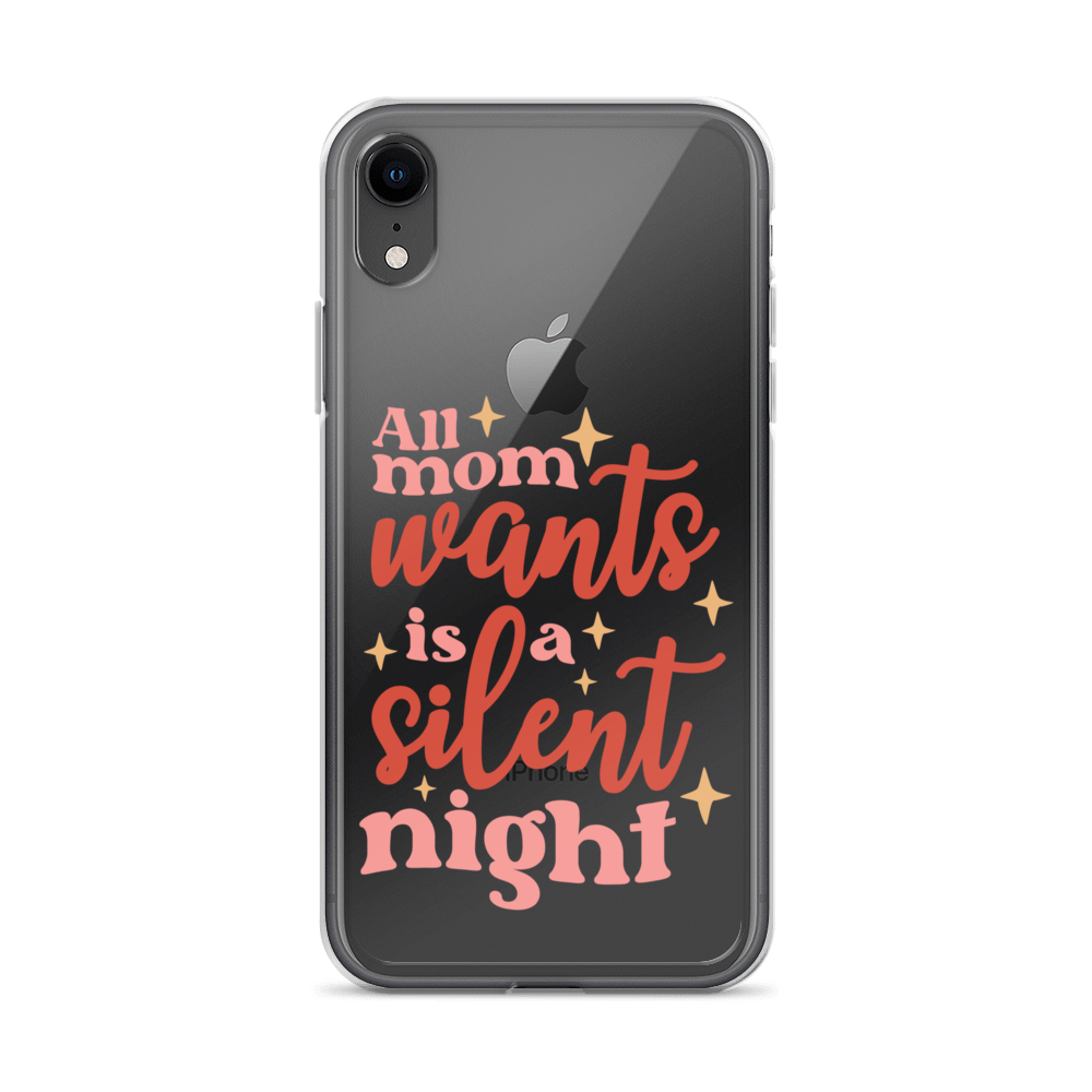 All Mom Wants Is A Silent Night Clear Case for iPhone®