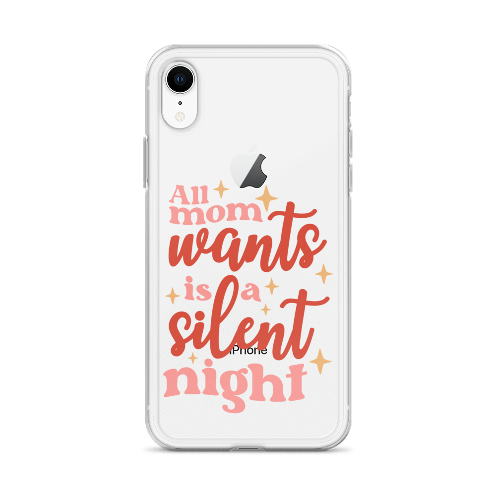 All Mom Wants Is A Silent Night Clear Case for iPhone®