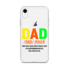 Dad Man Who Gives Great Advice And Is Always encouraging And Protective Clear Case for iPhone®