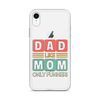 Dad Like Mom Only Funnier Clear Case for iPhone®