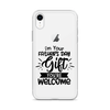 I'm Your Father's Day Gift You're Welcome Clear Case for iPhone®