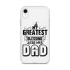 My Greatest Blessing Call Me Dad Clear Case for iPhone®