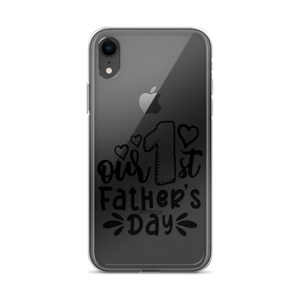 Our First Father's Day Clear Case for iPhone®