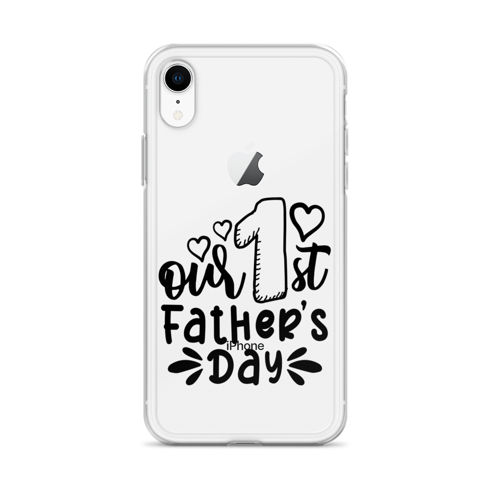 Our First Father's Day Clear Case for iPhone®