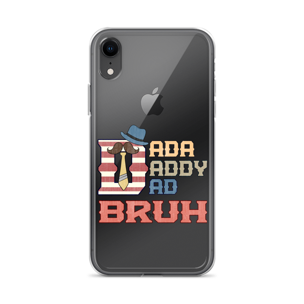 Dada Daddy Dad Bruh Clear Case for iPhone®