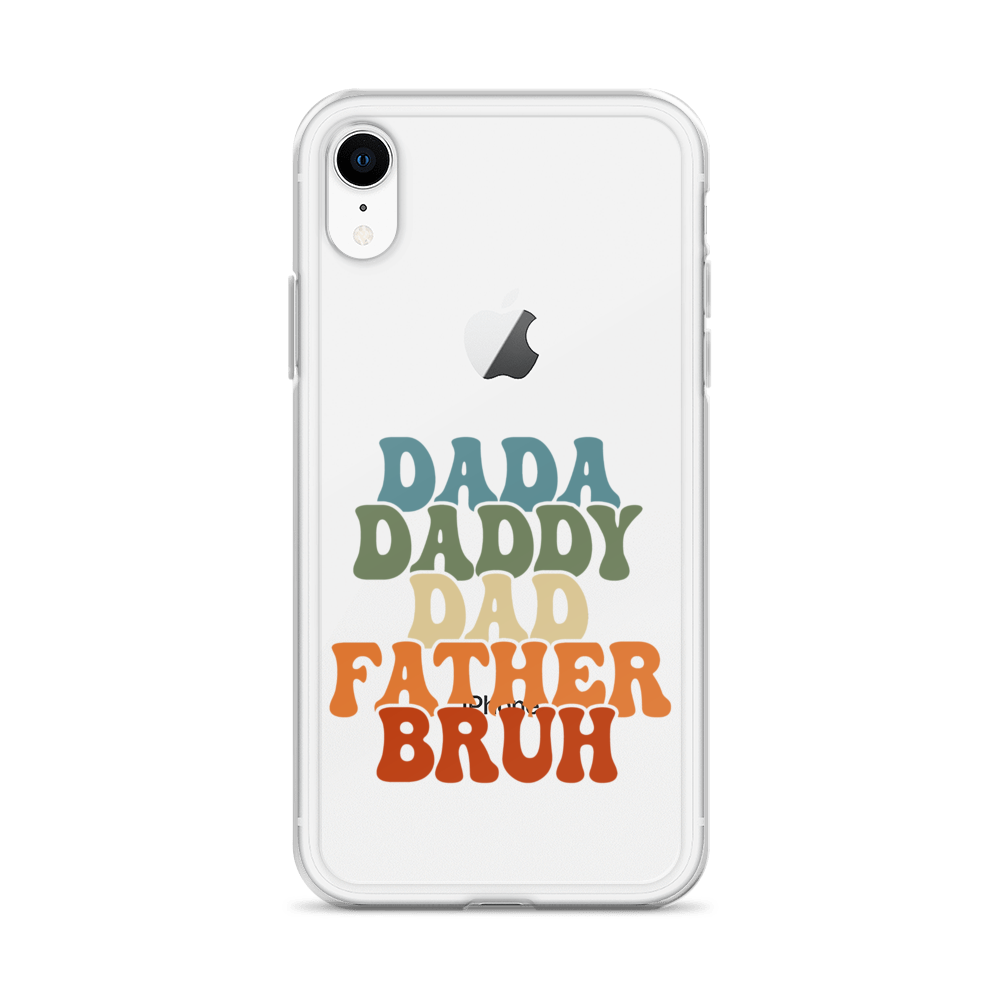 Dada Daddy Dad Father Bruh Clear Case for iPhone®