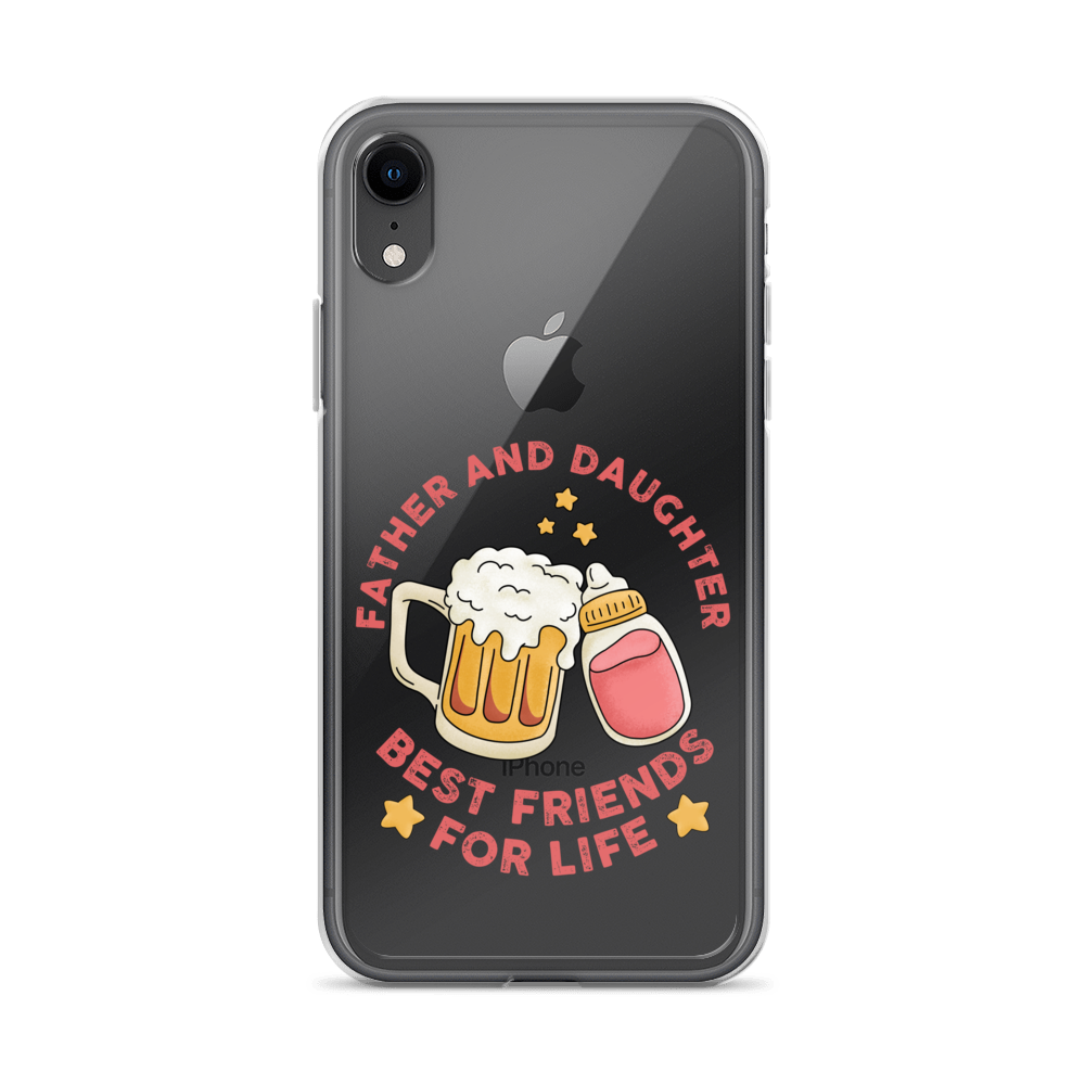 Father And Daughter Best Friends For Life Clear Case for iPhone®