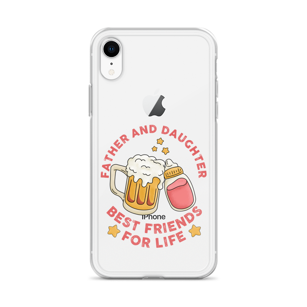 Father And Daughter Best Friends For Life Clear Case for iPhone®