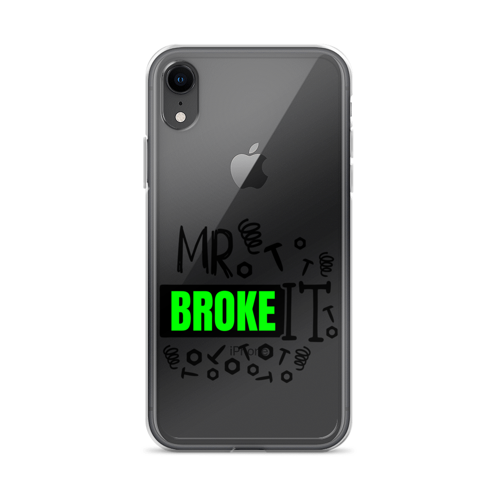 Mr Broke It Clear Case for iPhone®