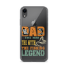 Dad The Man The Myth The Fishing Legend Clear Case for iPhone®