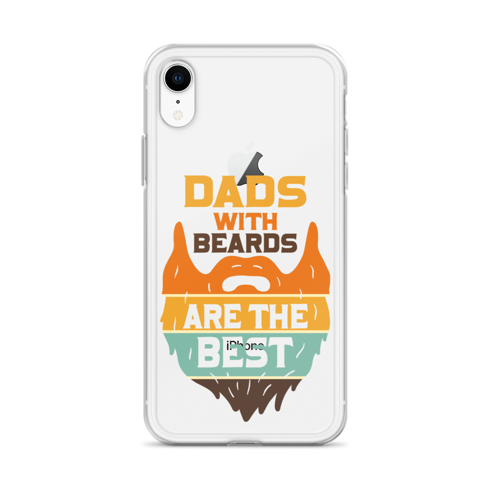 Dads With The Beard Are The Best Clear Case for iPhone®