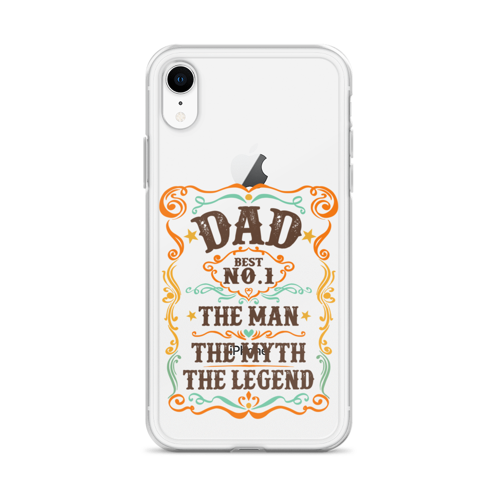 Dad Best Number 1 The Man The Myth The Legend Clear Case for iPhone®