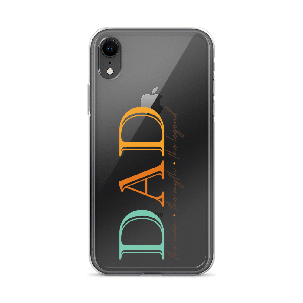 Dad The Man The Myth The Legend Clear Case for iPhone®