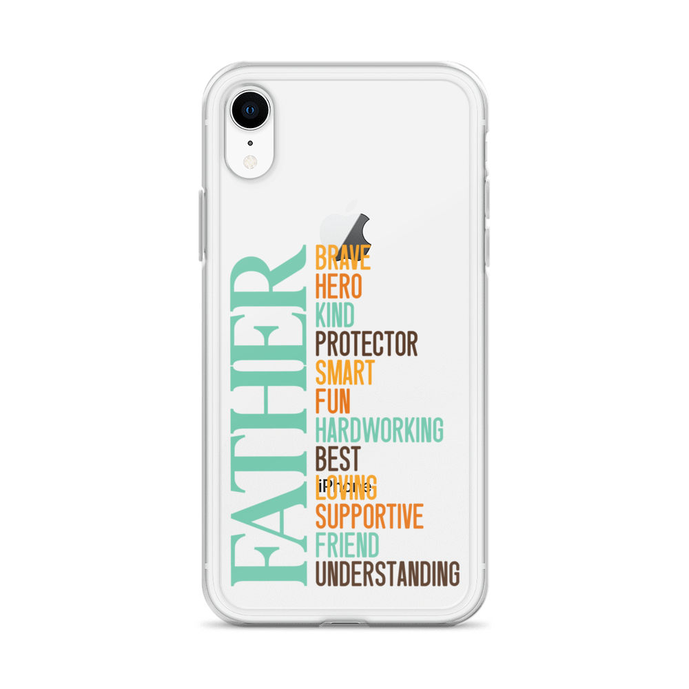 Brave Hero Kind Protector Smart Fun Hardworking Best Loving Supportive Friend Understanding Father Clear Case for iPhone®