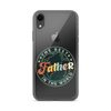 The Best Father In The World Clear Case for iPhone®