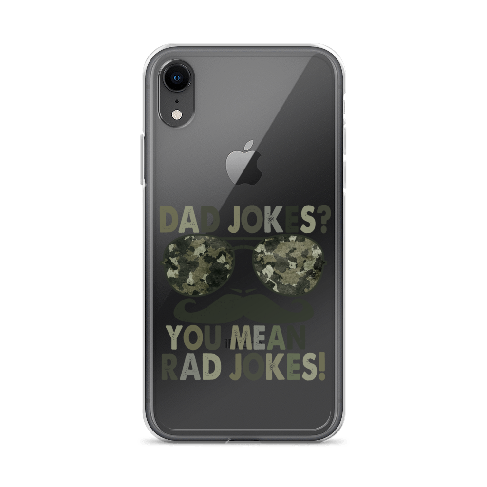 Dad Jokes? You Mean Rad Jokes Clear Case for iPhone®