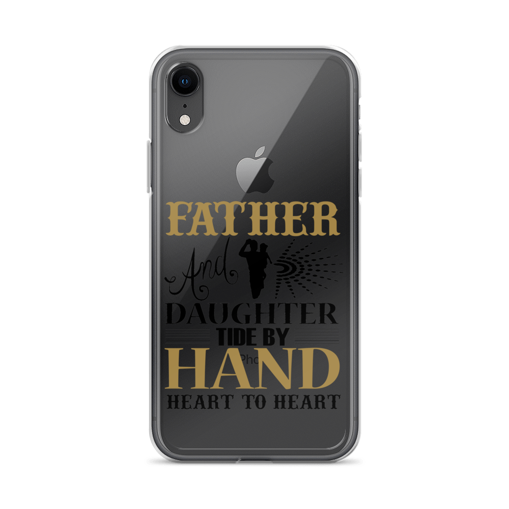 Father And Daughter Tide By Hand Heart To Heart Clear Case for iPhone®